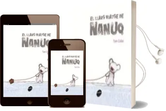 Descargar AudioLibro El Llarg Viatge de Nanuq de Toni Cabo año 2017