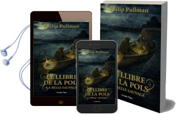 Descargar AudioLibro El Llibre de la Pols. la Belle Sauvage de Philip Pullman año 2017