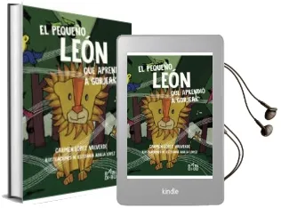 Descargar AudioLibro El Pequeño Leon que Aprendio a Gorjear de Carmen Lopez Valverde año 2017