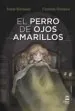 AudioLibro El Perro de Ojos Amarillos (Ed. Bilingüe Ingles-Español) de Carmen Gonzalo