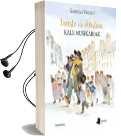 Descargar AudioLibro Ernesto eta Zelestina, Kale Musikariak de Gabrielle Vincent año 2017