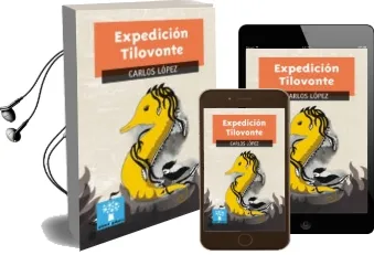 Descargar AudioLibro Expedicion Tilovonte de Carlos Lopez año 2017