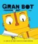 AudioLibro Gran Bot, Pequeño bot de Marc Rosenthal