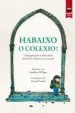 AudioLibro Habaixo o Colexio! de Geoffrey Willans