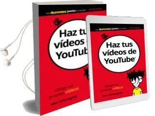 Descargar AudioLibro Haz tus Videos de Youtube para Dummies (Dummies Junior) de Nick Willoughby año 2017