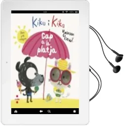 Descargar AudioLibro Kiku i Kika, cap a la Platja de Yasmeen Ismail año 2017
