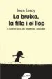 AudioLibro La Bruixa, la Filla i el Llop de Jean Leroy