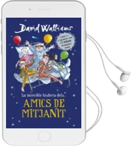 Descargar AudioLibro La Increible Historia de Amics de Mitjanit de David Walliams año 2017