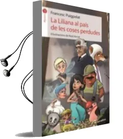 Descargar AudioLibro La Liliana al País de les Coses Perdudes de Francesc Puigpelat año 2017
