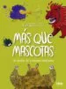 AudioLibro Más que Mascotas. un Desfile de Emociones Ilustradas de Raquel Gu