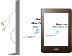 Descargar AudioLibro Matias y las Maravillas (2ª Ed.) de Joana Bruna año 2017