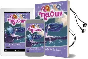 Descargar AudioLibro Melowy 2: El Canto de la Luna de Danielle Star año 2017