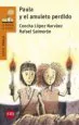 AudioLibro Paula y el Amuleto Perdido de Concha Lopez Narvaez
