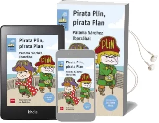 Descargar AudioLibro Pirata Plin, Pirata Plan (Adaptación Lectura Fácil ) de Paloma Sanchez Ibarzabal año 2017