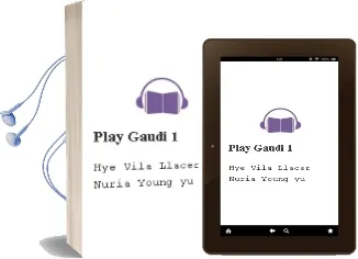 Descargar AudioLibro Play Gaudi #1 de Hye Vila Llàcer, Núria Young Yu año 2017