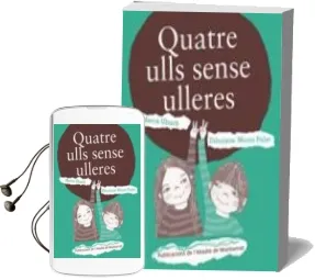 Descargar AudioLibro Quatre Ulls Sense Ulleres de Merce Ubach año 2017