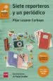AudioLibro Siete Reporteros y un Periodico (Adapcion Lectura Facil) de Pilar Lozano Carbayo