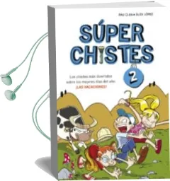 Descargar AudioLibro Super Chistes 2 de Alex Lopez; Pau Clua año 2017
