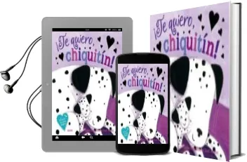 Descargar AudioLibro ¡Te Quiero, Chiquitin! de Claire Freedman año 2017