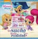 AudioLibro Un Sueño Hecho Realidad (Shimmer & Shine. Primeras Lecturas) de Varios Autores