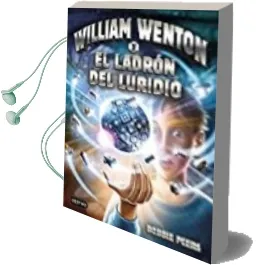 Descargar AudioLibro William Wenton y el Ladron del Luridio (William Wenton 1) de Bobbie Peers año 2017