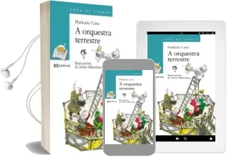 Descargar AudioLibro A Orquesta Terrestre de Harkaitz Cano Jauregi año 2017