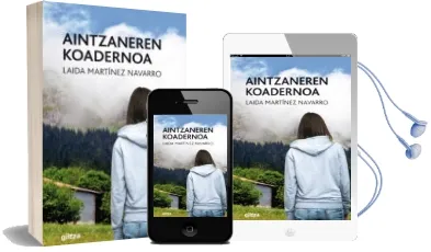 Descargar AudioLibro Aintzaneren Koadernoa 3 de Laida Martinez Navarro año 2017