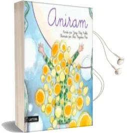 Descargar AudioLibro Aniram de Jorge Ortiz Robla año 2017