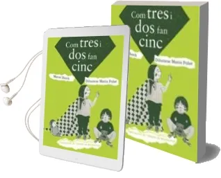 Descargar AudioLibro Com Tres i dos fan Cinc de Merce Ubach año 2017