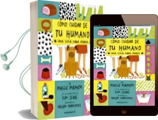 Descargar AudioLibro Como Cuidar de tu Humano: Una Guia para Perros de Kim Sears año 2017
