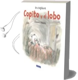 Descargar AudioLibro Copito y el Lobo de Claude K. Dubois; Eric Englebert año 2017