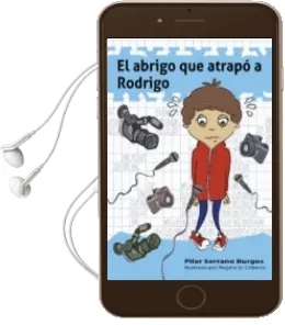 Descargar AudioLibro El Abrigo que Atrapó a Rodrigo de Pilar Serrano Burgos año 2017