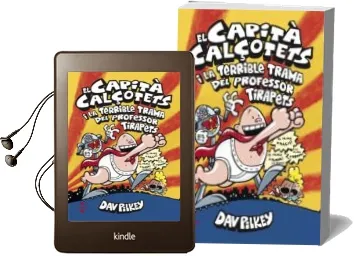 Descargar AudioLibro El Capita Calçotets i la Terrible Trama del Professor Tirapets de Dav Pilkey año 2017