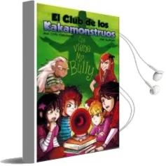 Descargar AudioLibro El Club de los Kakamonstruos que Viene mr. Bully de Ana Coto Fernandez año 2017