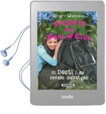 Descargar AudioLibro El Desti i els Cavalls Salvatges (Secrets del Poni Club) de Stacy Gregg año 2017