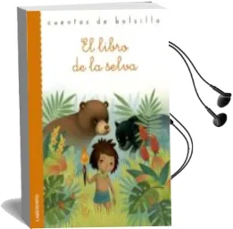 Descargar AudioLibro El Libro de la Selva de Varios Autores año 2017