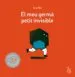 AudioLibro El meu Germa Petit Invisible de Ana Pez
