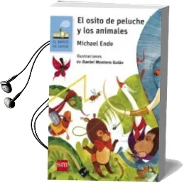 Descargar AudioLibro El Osito de Peluche y los Animales de Michael Ende año 2017
