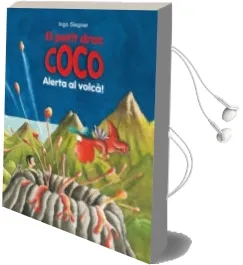 Descargar AudioLibro El Petit Drac Coco: Alerta al Volca! de Ingo Siegner año 2017