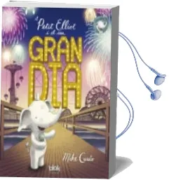 Descargar AudioLibro El Petit Elliot i el seu Gran dia de Mike Curato año 2017
