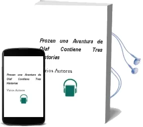 Descargar AudioLibro Frozen: Una Aventura de Olaf: Contiene Tres Historias de Varios Autores año 2017