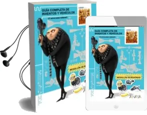 Descargar AudioLibro Gru 3: Guia Completa de Inventos y Vehiculos (¡y Otras Cosas Molonas!) de Varios Autores año 2017