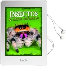 Descargar AudioLibro Insectos y Otros Animales (Reino Animal nº 3) de Varios Autores año 2017