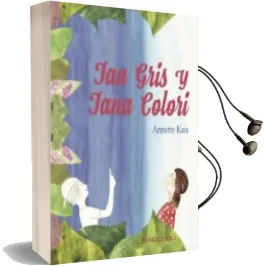 Descargar AudioLibro Jan Gris y Jana Colori de Annette Kais año 2017