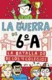 AudioLibro La Guerra de 6º a 5: La Batalla de los 4 Colegios de Sara Cano