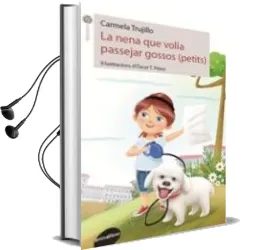 Descargar AudioLibro La Nena que Volia Passejar Gossos de Carmela Trujillo año 2017