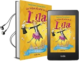 Descargar AudioLibro La Volta al mon de Lila 2: El rei de la Magia de Teresa Radice año 2017