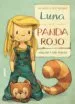 AudioLibro Luna y el Panda Rojo 2 , Vuelven a ser Amigos de Udo Weigelt