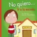 AudioLibro No Quiero ir a la Escuela de Ana Oom