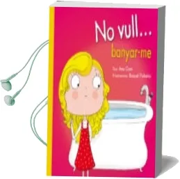 Descargar AudioLibro No Vull Banyar-Me de Ana Oom año 2017